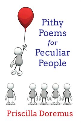 Cover image for Pithy Poems for Peculiar People