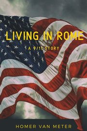Living in rome. a 9/11 story cover image