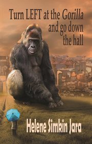 Turn left at the gorilla and go down the hall cover image