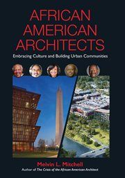 African American architects : embracing culture and building urban communities cover image