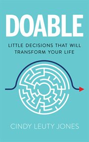 Doable : little decisions that will transform your life cover image