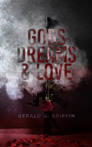 Gods, dreams & love cover image