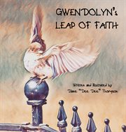 Gwendolyn's leap of faith cover image