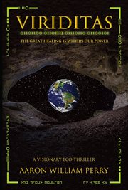 Viriditas : The Great Healing Is Within Our Power cover image