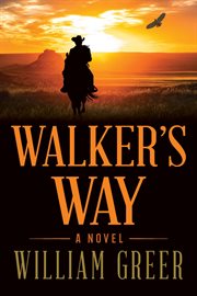 Walker's way. A Novel cover image