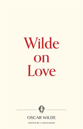 Cover image for Wilde on Love