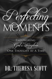 Perfecting moments cover image