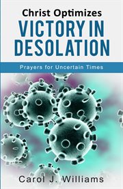 Christ optimizes victory in desolation cover image