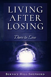 Living after losing. Dare to Live cover image