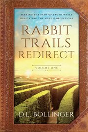 Rabbit trails redirect, volume one cover image