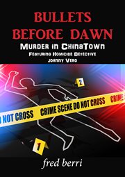 Bullets before dawn-murder in chinatown cover image
