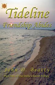Tideline. Friendship Abides cover image