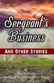 Sergeant's business and other stories cover image