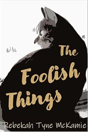 The foolish things cover image
