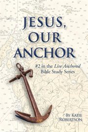 Jesus our anchor cover image