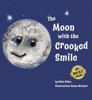 The moon with the crooked smile cover image