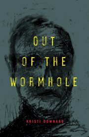 Out of the wormhole cover image