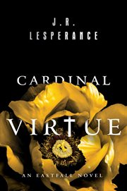 Cardinal Virtue : An Eastfall Novel cover image