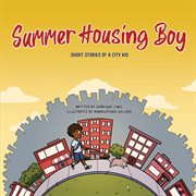 Summer housing boy cover image