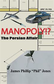 Manopoly!? : the Persian affair cover image