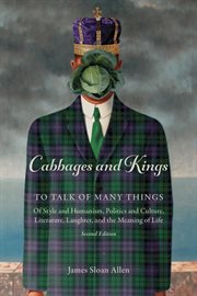 Cabbages and kings: to talk of many things cover image