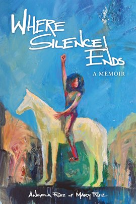 Cover image for WHERE SILENCE ENDS