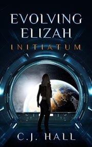 Evolving Elizah : initiatum cover image