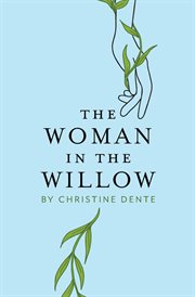 The woman in the willow cover image