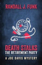 Death Stalks the Retirement Party cover image