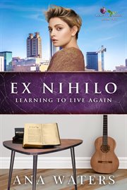Ex nihilo: learning to live again. Learning to Live Again cover image