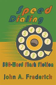 Speed Dialing : 500-Word Flash Fiction cover image