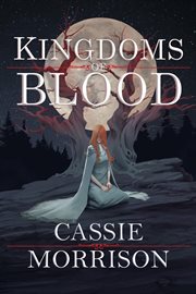 Kingdoms of blood. Book One cover image