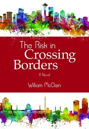 The risk in crossing borders cover image
