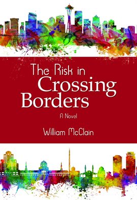 Cover image for The Risk in Crossing Borders