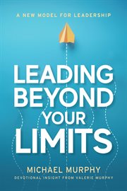 Leading beyond your limits cover image