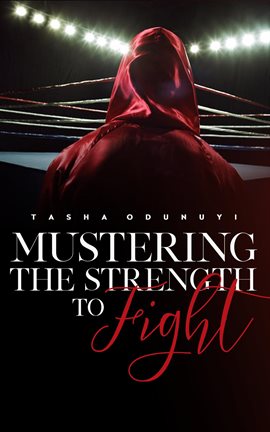 Cover image for Mustering the Strength to Fight