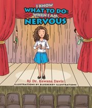 I know what to do. When I Am Nervous cover image