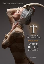 T: demonic investigator. book one. voice in the night. The Battle for Souls Begins cover image