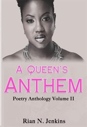 A queen's anthem. Poetry Anthology cover image