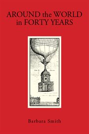 Around the world in forty years cover image