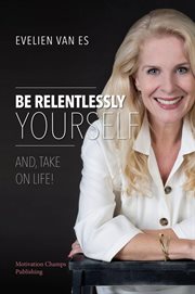 Be relentlessly yourself cover image