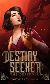 Destiny seeker. The Defender cover image