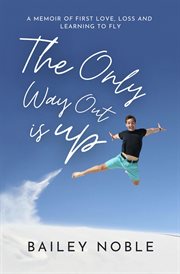 The only way out is up cover image