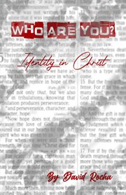 Who are you? identity in christ cover image