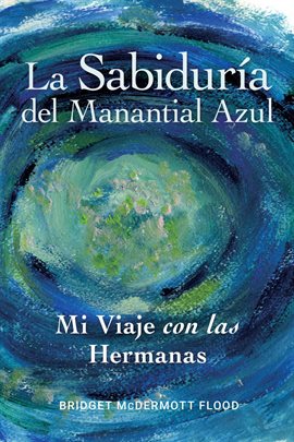 Cover image for La Sabiduría del Manantial Azul