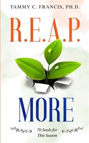 R.e.a.p. more. 76 Seeds for This Season cover image