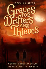Graves for drifters and thieves cover image