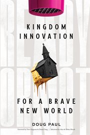 Ready or not. Kingdom Innovation for a Brave New World cover image