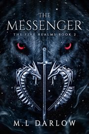 The messenger. The Five Realm Chronicles cover image