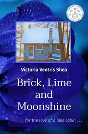 Brick, lime and moonshine cover image